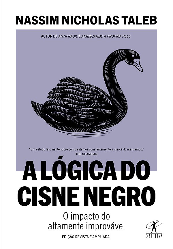 Livro A lógica do Cisne Negro (Edição revista e ampliada)...