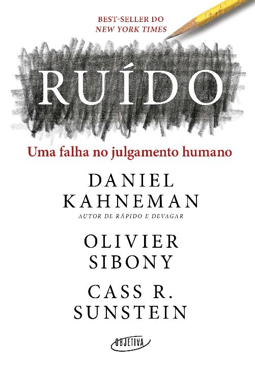 Livro Ruído: Uma falha no julgamento humano