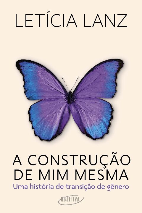 Livro A construção de mim mesma: Uma história de transiçã...