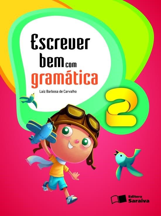 Livro Escrever Bem Com Gramática - 2 Ano