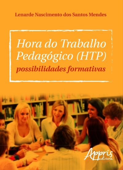 Livro Hora do trabalho pedagógico (htp): possibilidades f...