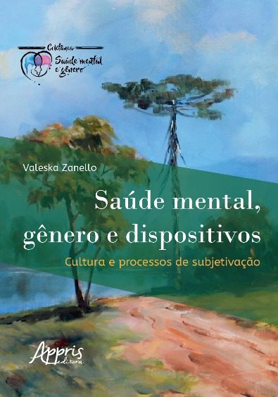 Livro Saúde mental, gênero e dispositivos: cultura e proc...