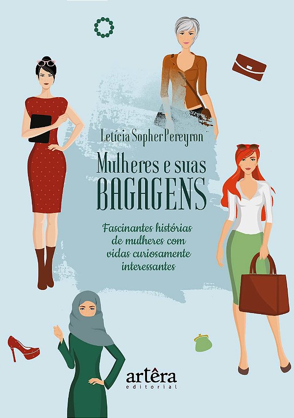 Livro Mulheres e suas bagagens: fascinantes histórias de ...