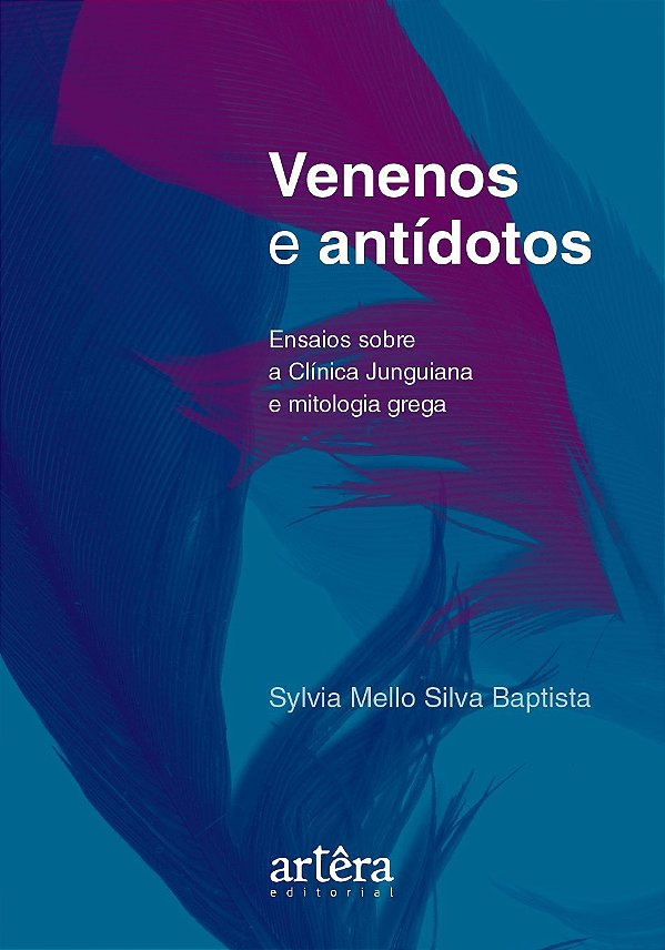 Livro Venenos e antídotos: ensaios sobre a clínica jungui...
