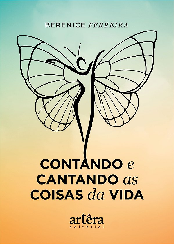 Livro Contando e cantando as coisas da vida
