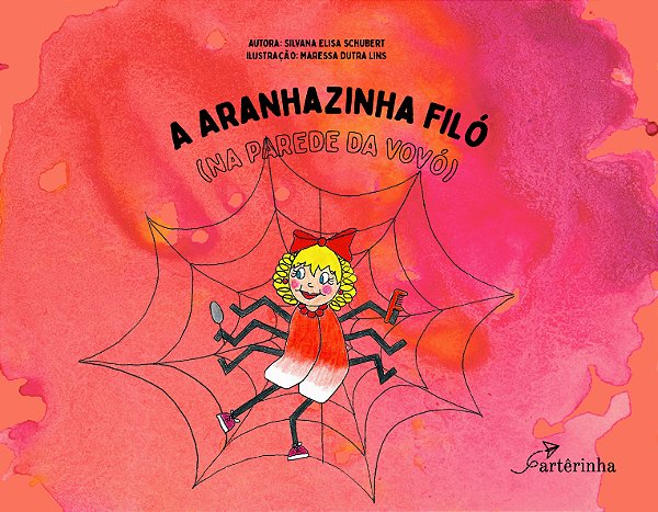 Livro A aranhazinha Filó na parede da vovó