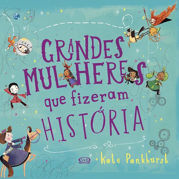 Livro Grandes Mulheres que Fizeram História