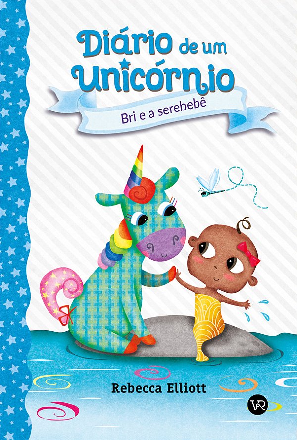 Livro Diário De Um Unicórnio 5 - Bri E A Serebebê