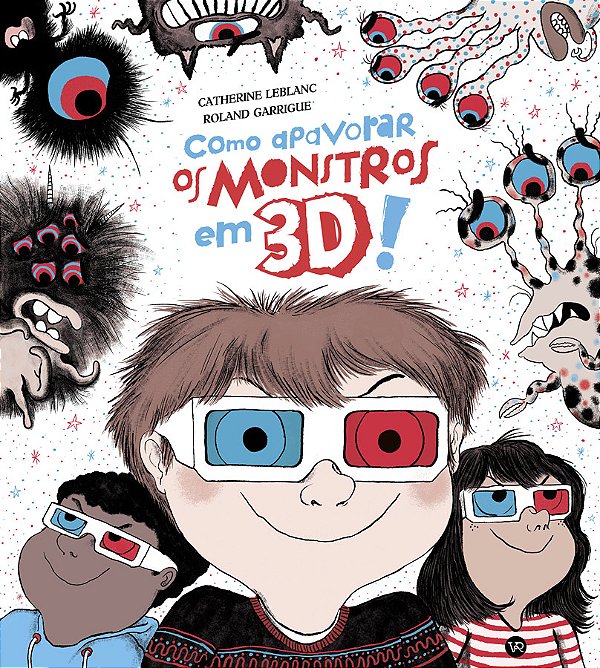 Livro Como Apavorar Monstros Em 3D!