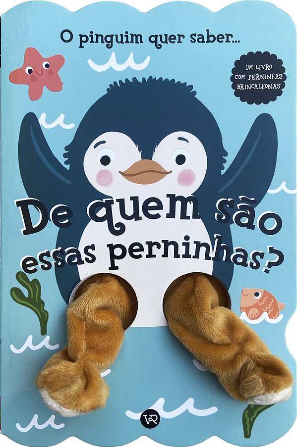 Livro De quem são essas perninhas? O pinguim quer saber (Volume...