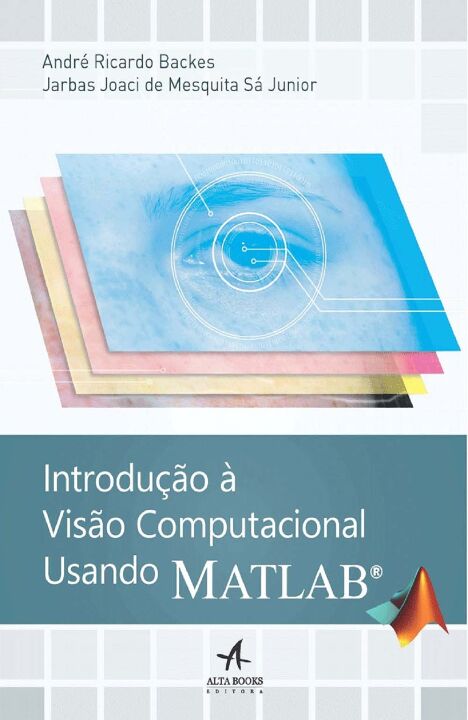 Livro Introdução à visão computacional usando MATLAB