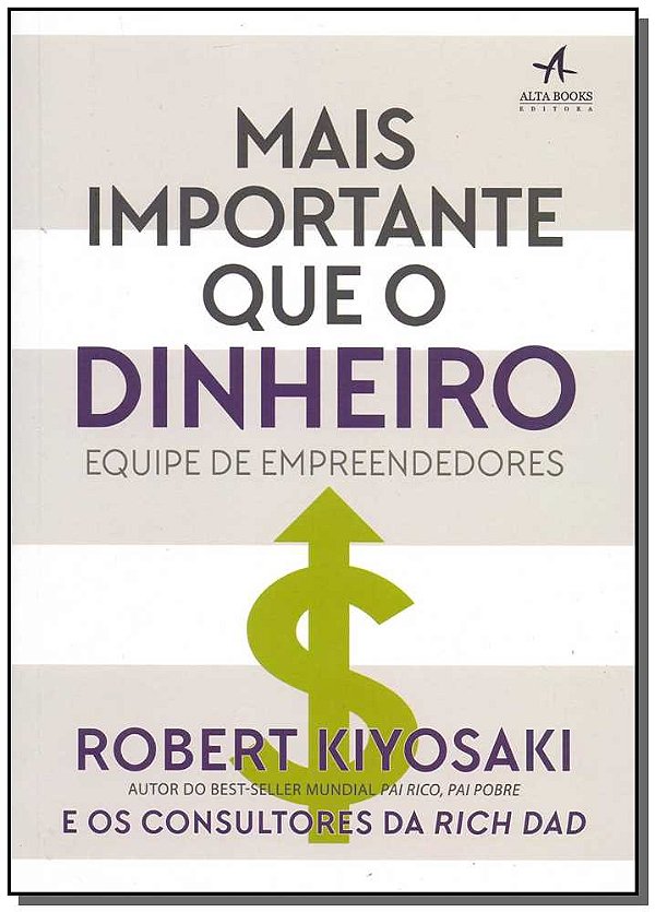 Livro Mais importante que o dinheiro: equipe de empreende...
