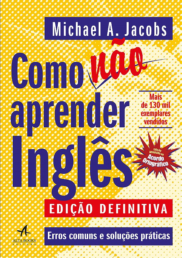 Livro Como não aprender inglês: erros comuns e soluções p...