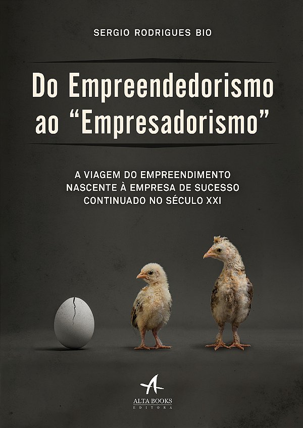 Livro Do empreendedorismo ao "empresadorismo": a viagem d...