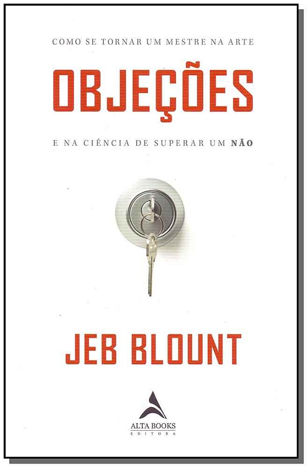 Livro Objeções: como se tornar um mestre na arte e na ciê...