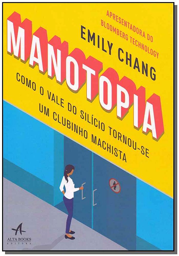 Livro Manotopia: como o Vale do Silício tornou-se um club...