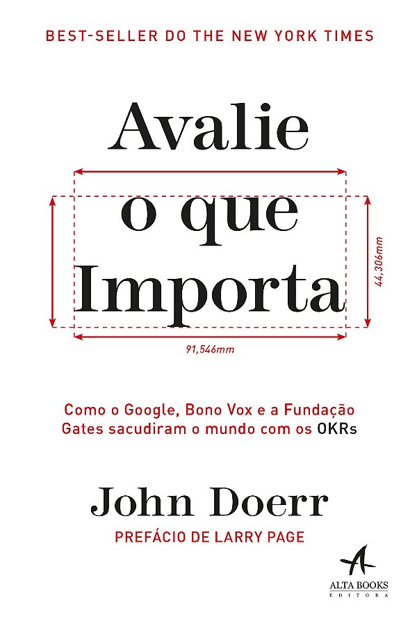 Livro Avalie o que importa: como o Google, Bono Vox e a F...