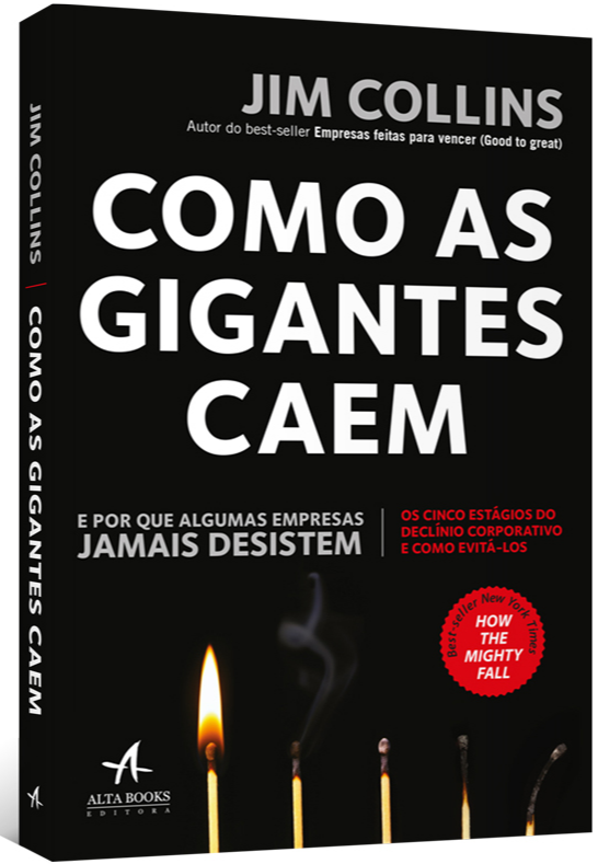 Livro Como as gigantes caem: e por que algumas empresas j...