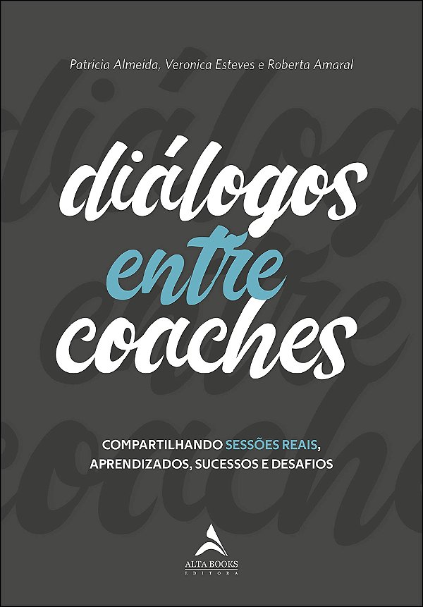 Livro Diálogos Entre Coaches: Compartilhando Sessões Reai...