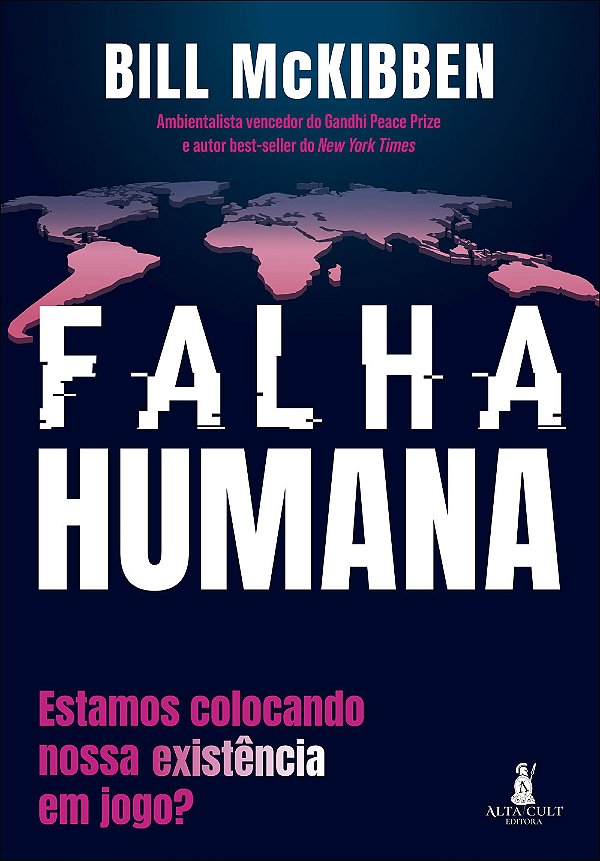 Livro Falha Humana - Estamos Colocando Nossa Existência E...
