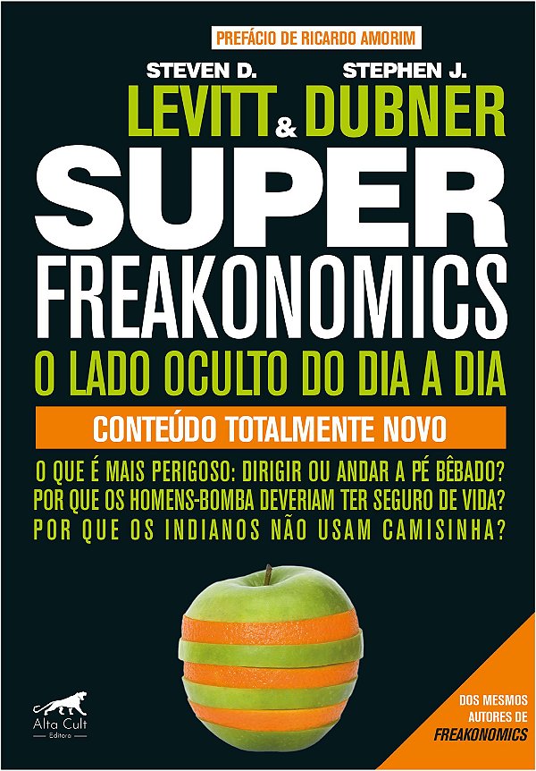 Livro Superfreakonomics: O lado oculto do dia a dia