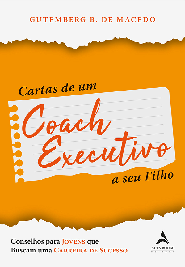 Livro Cartas de um coach executivo: conselhos para jovens...
