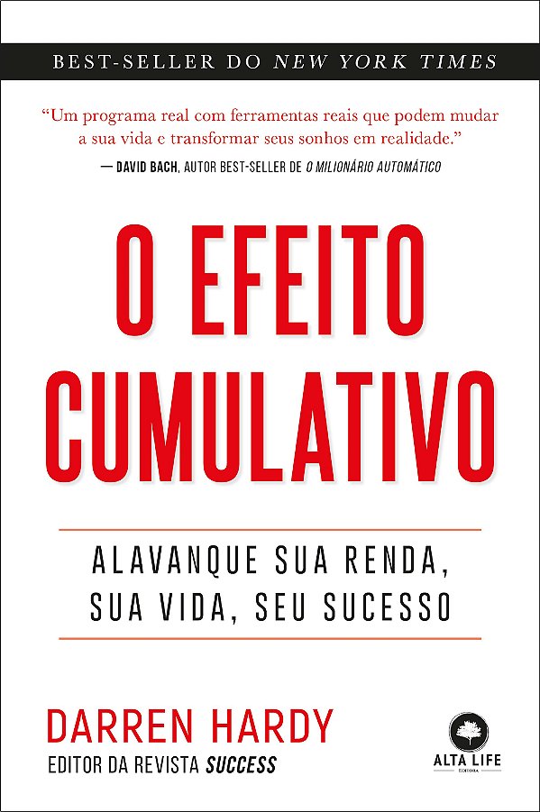 Livro O efeito cumulativo: Alavanque sua renda, sua vida,...