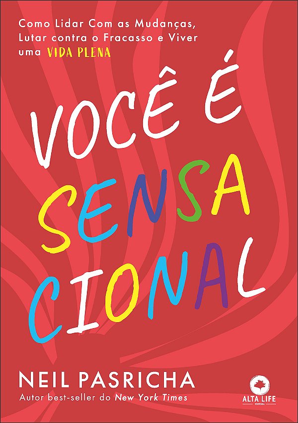 Livro Você é sensacional: como lidar com as mudanças, lut...