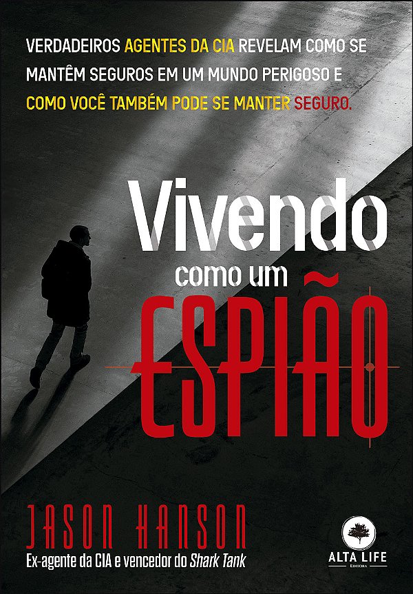 Livro Vivendo como um espião: Verdadeiros agentes da CIA ...