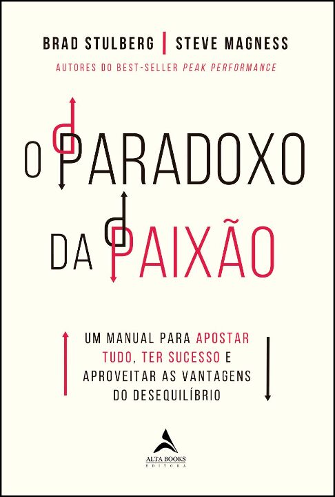 Livro O paradoxo da paixão: um manual para apostar tudo, ...