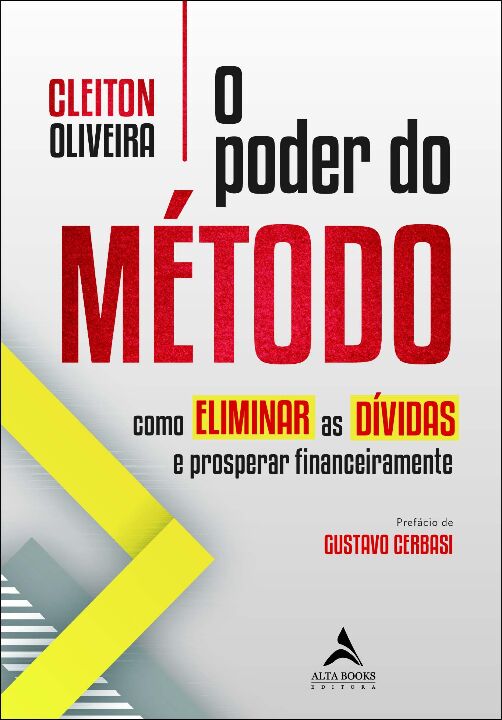 Livro O poder do método: como eliminar as dívidas e prosp...