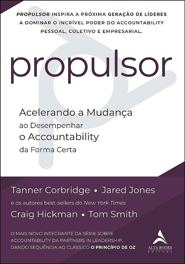 Livro Propulsor: acelerando a mudança ao desempenhar o ac...
