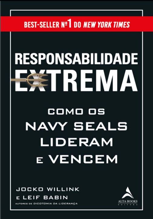 Livro Responsabilidade extrema: como os Navy Seals lidera...