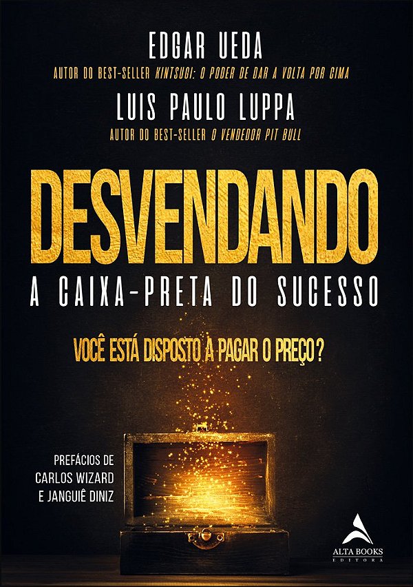 Livro Desvendando a caixa-preta do sucesso: você está dis...