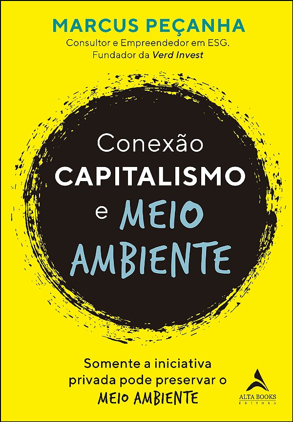 Livro Conexão capitalismo e meio ambiente: Somente a inic...