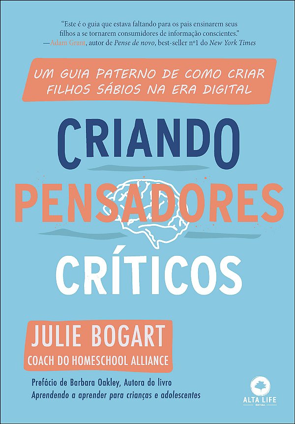 Livro Criando Pensadores Críticos - Um Guia Paterno De Co...