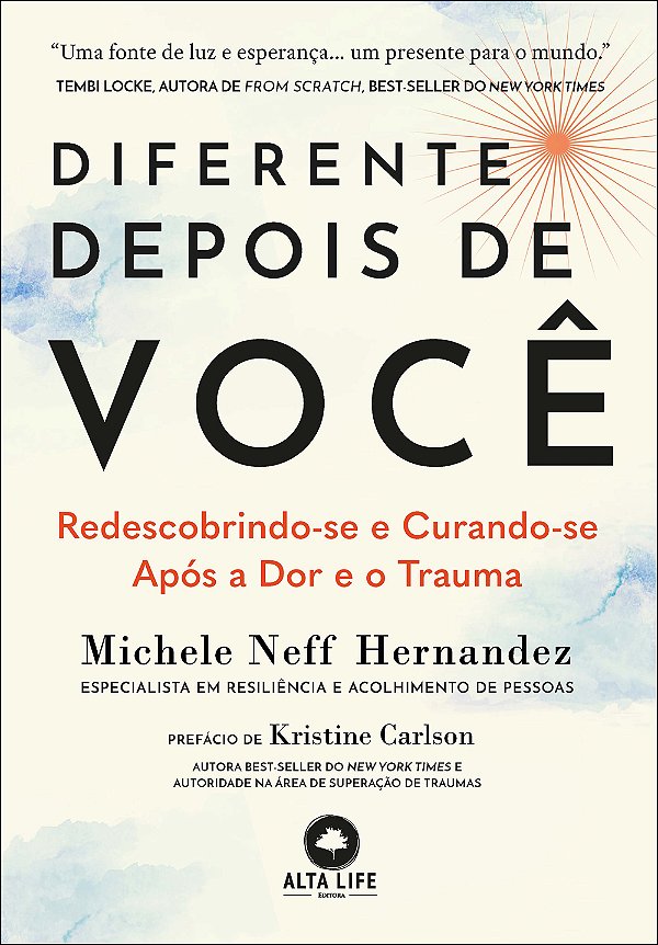Livro Diferente depois de você: redescobrindo-se e curand...