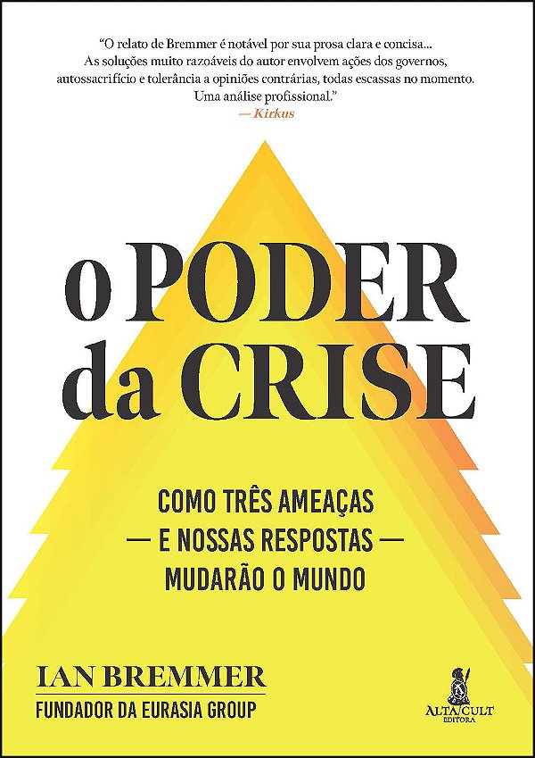 Livro O Poder Da Crise - Como Três Ameaças — E Nossas Res...