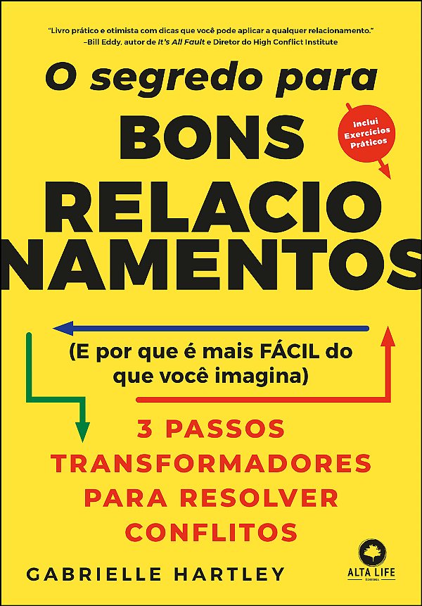 Livro O segredo para bons relacionamentos: (e porque é ma...