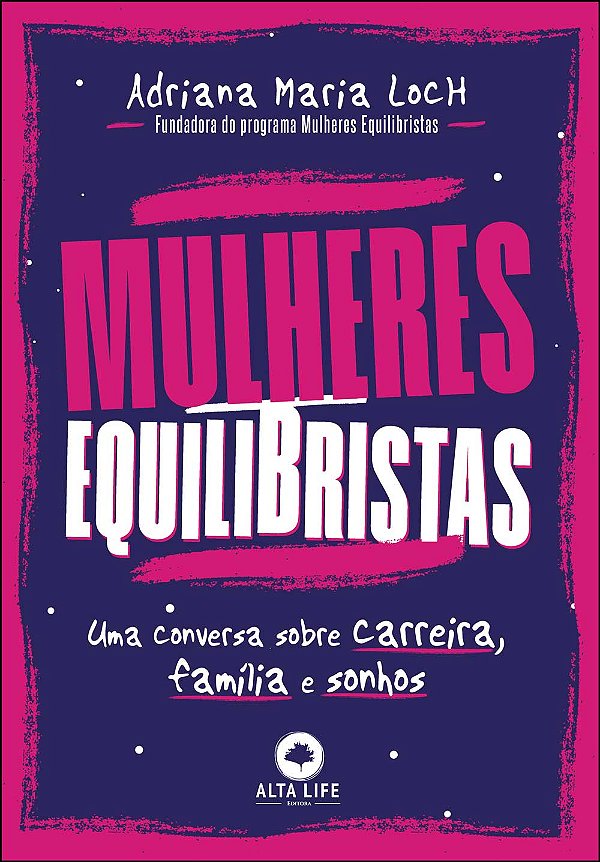 Livro Mulheres equilibristas: uma conversa sobre carreira...
