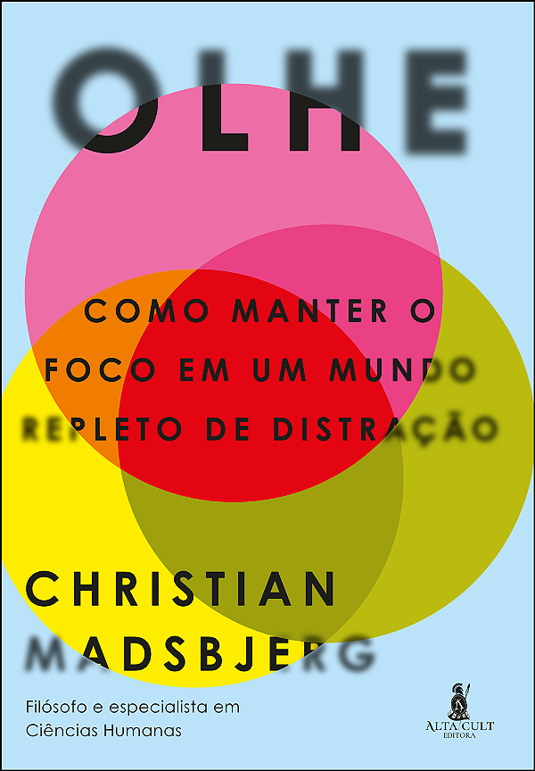 Livro Olhe: como manter o foco em um mundo repleto de dis...