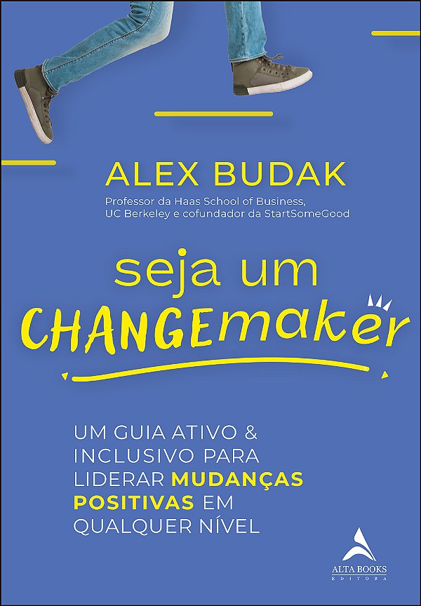 Livro Seja um changemaker: um guia ativo e inclusivo para...