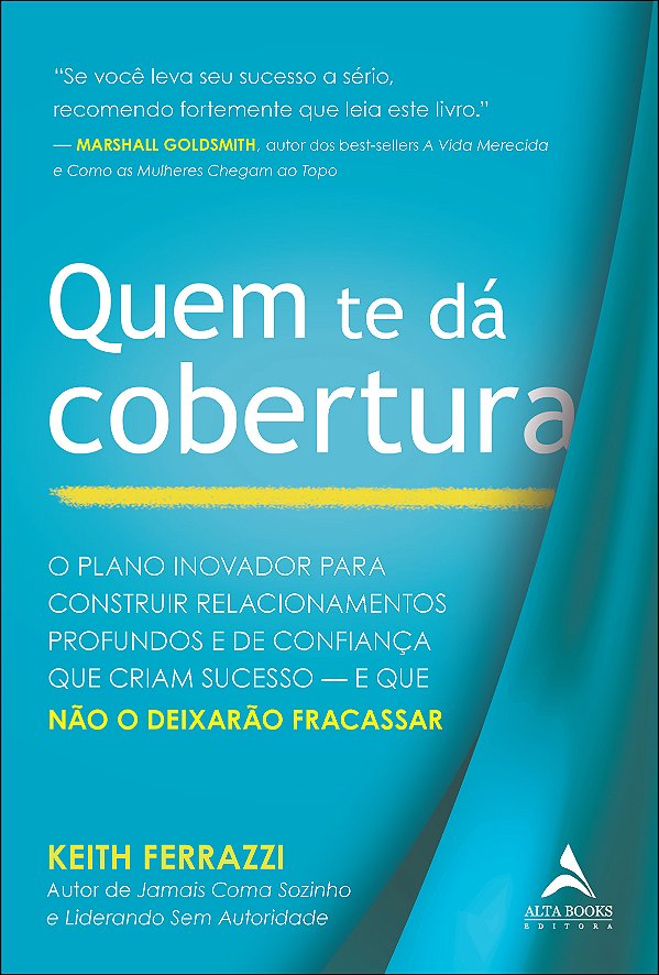 Livro Quem te dá cobertura: o plano inovador para constru...
