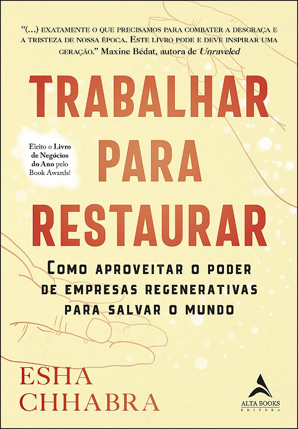Livro Trabalhar para restaurar: como aproveitar o poder d...