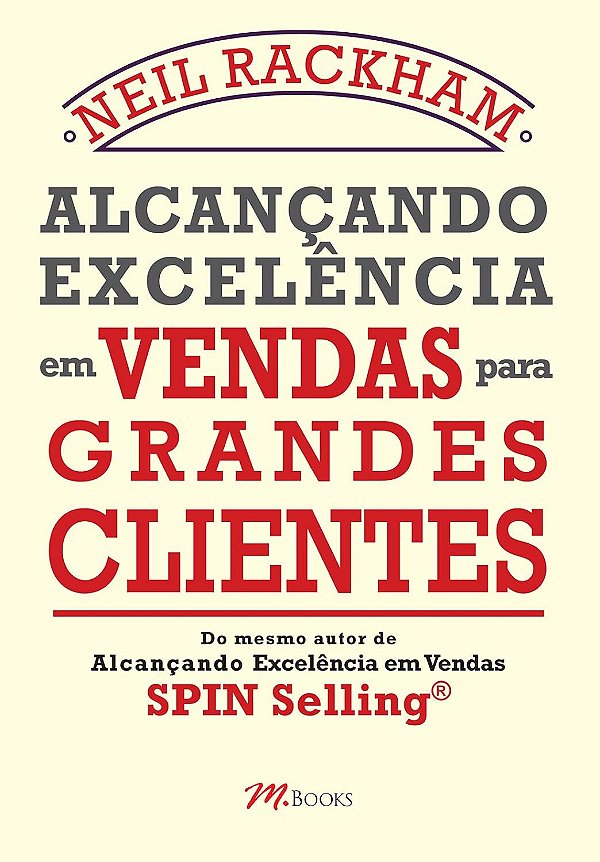 Livro Alcançando excelência em vendas para grandes client...