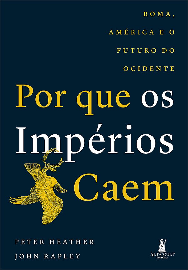 Livro Por que os impérios caem: Roma, América e o futuro ...