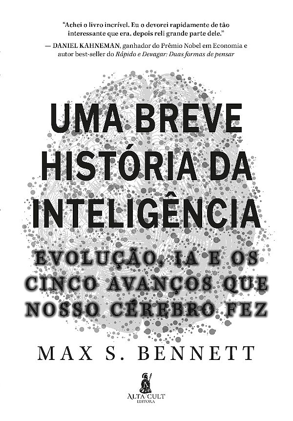 Livro Uma breve história da inteligência: evolução, IA e ...