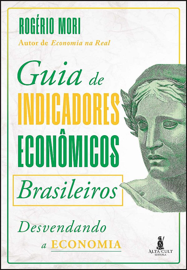 Livro Guia de indicadores econômicos brasileiros: desvend...