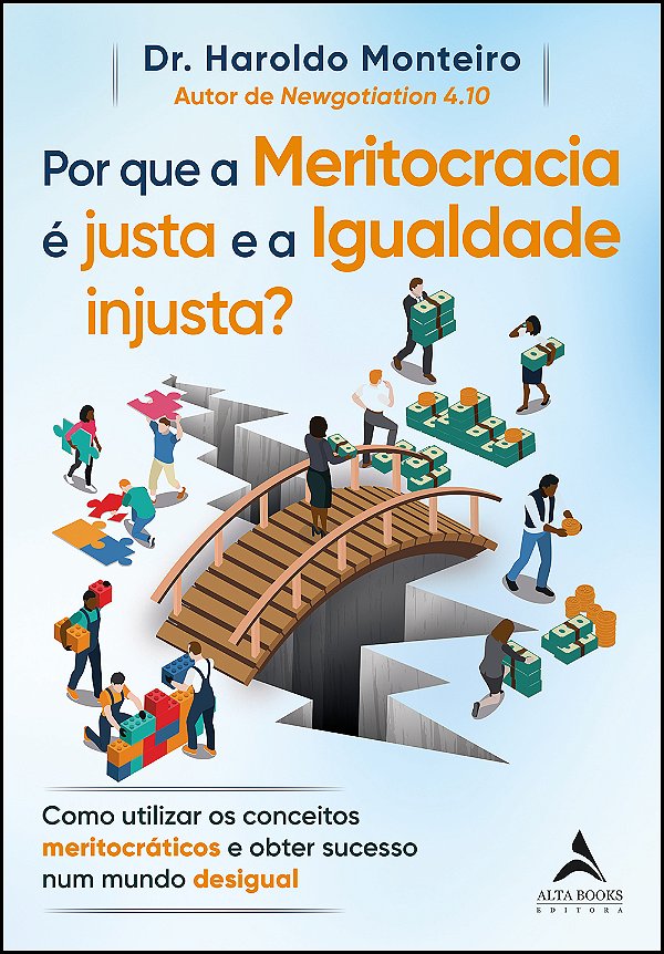 Livro Por que a meritocracia é justa e a igualdade injust...