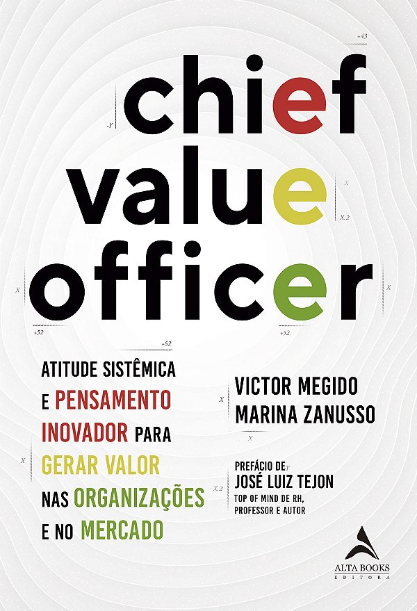 Livro Chief Value Officer: atitude sistêmica e pensamento...